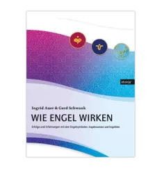 Ingrid Auer - Buch Wie Engel wirken