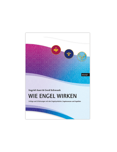 Ingrid Auer - Buch  Wie Engel wirken
