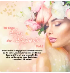 Magie der Möglichkeiten Vol.3 - Die Magie mit Dir selbst