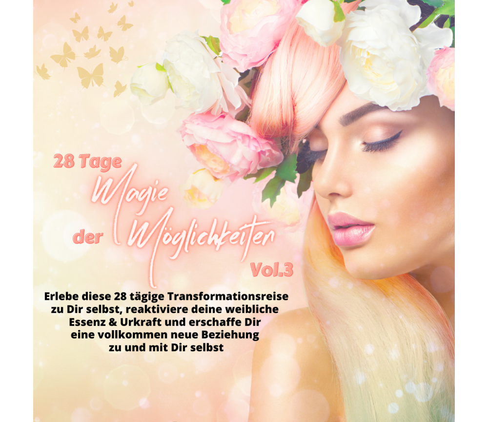 Magie der Möglichkeiten Vol.3 - Die Magie mit Dir selbst