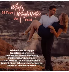 Magie der Möglichkeiten Vol.6 - Männer, Beziehungen & Partnerschaft