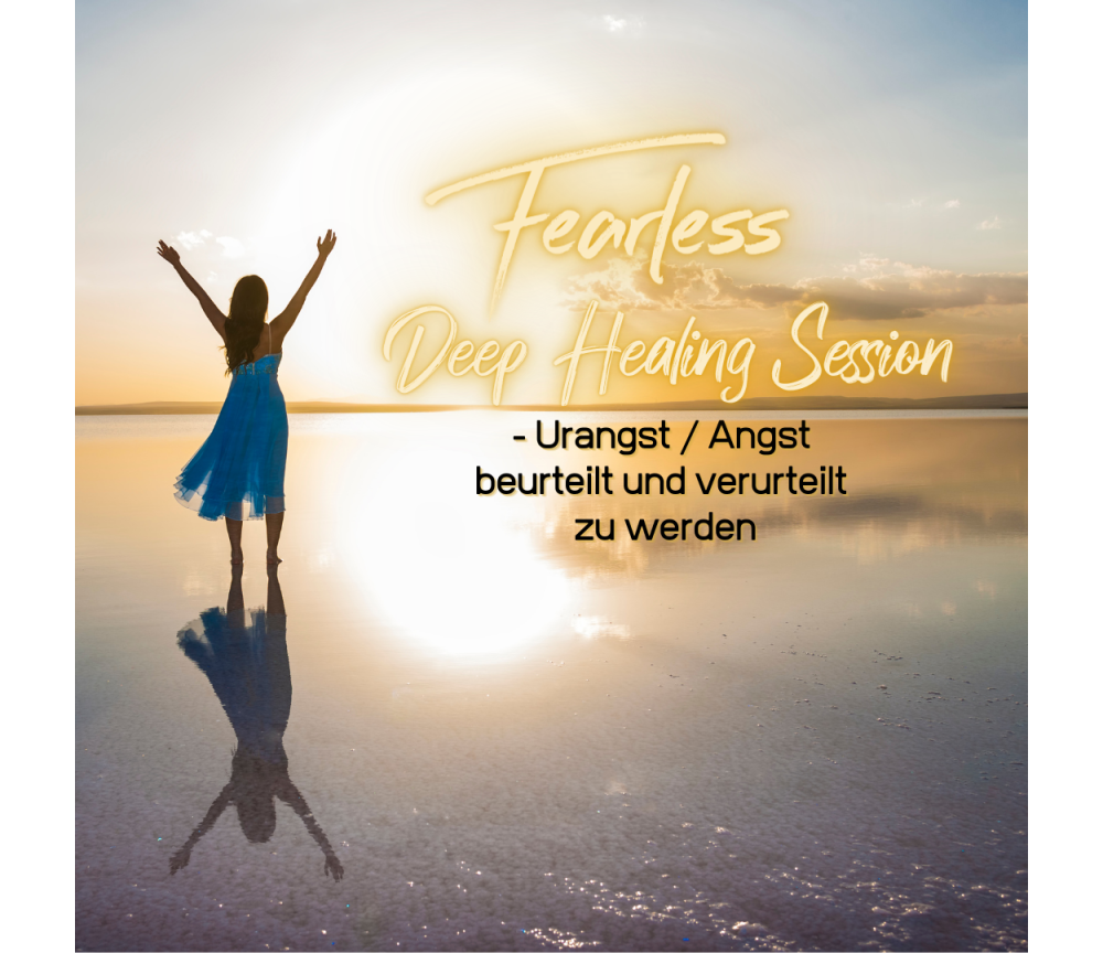 Fearless Session 05-21 - Urangst / Angst bewertet und verurteilt zu werden