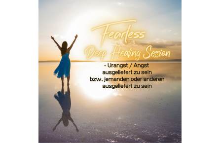 Fearless Session 06-21 - Urangst / Angst ausgeliefert zu sein