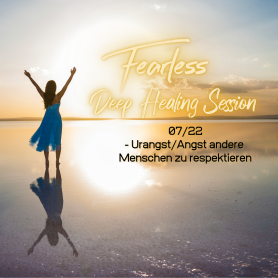 Fearless Session 07-22 - Urangst/Angst andere Menschen zu respektieren