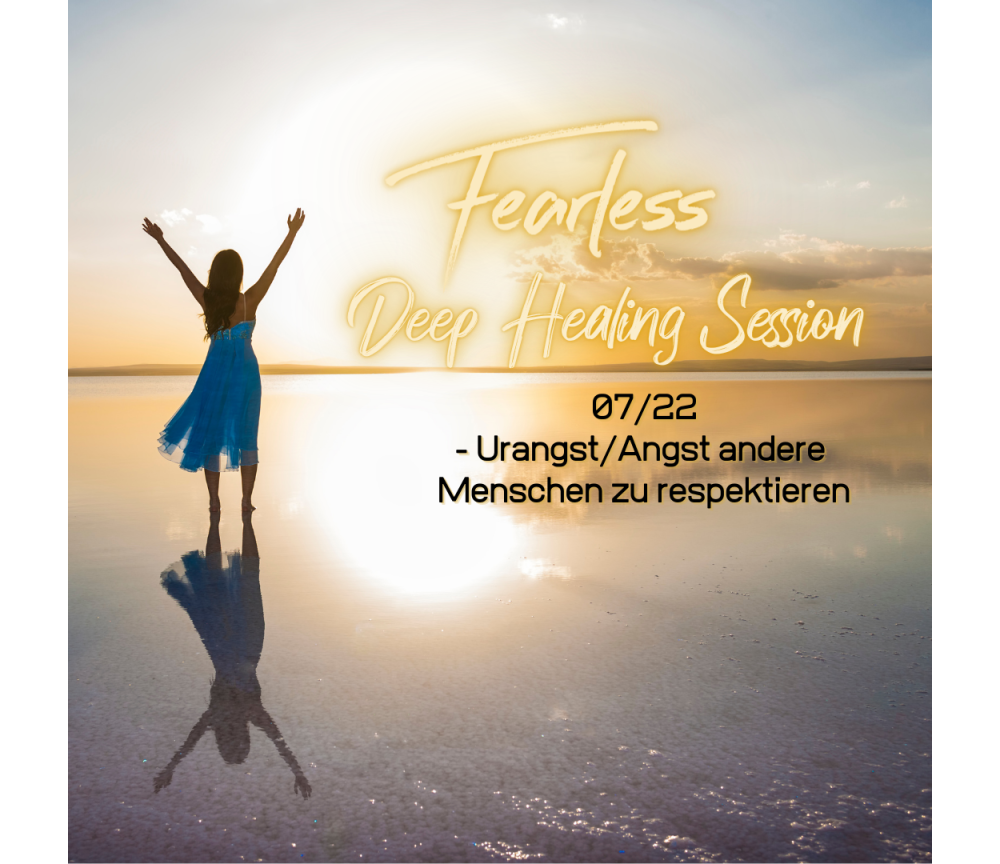 Fearless Session 07-22 - Urangst/Angst andere Menschen zu respektieren