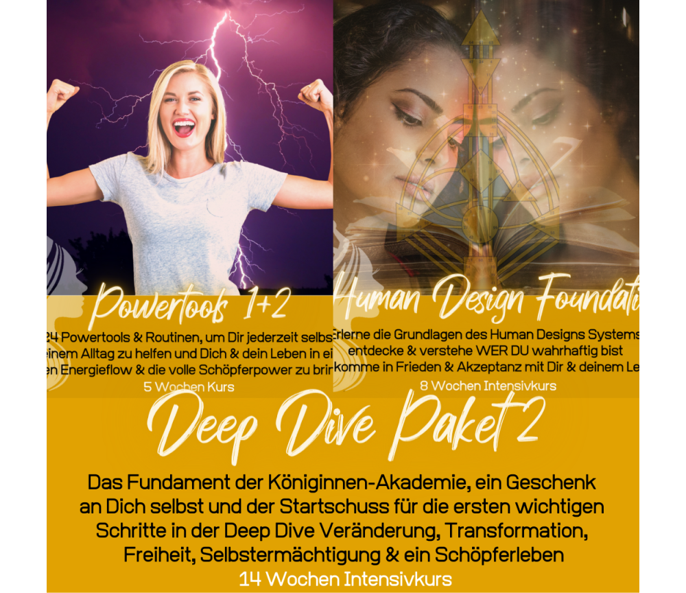 Deep Dive Paket 2 - Powertools 1+2 und Human Design Foundation