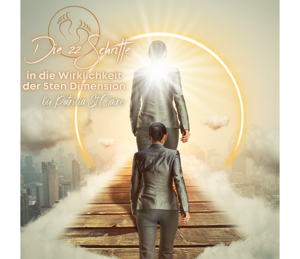 Die 22 Schritte in die Wirklichkeit ® by Patrica St. Clair - Coach Jenny Glaser