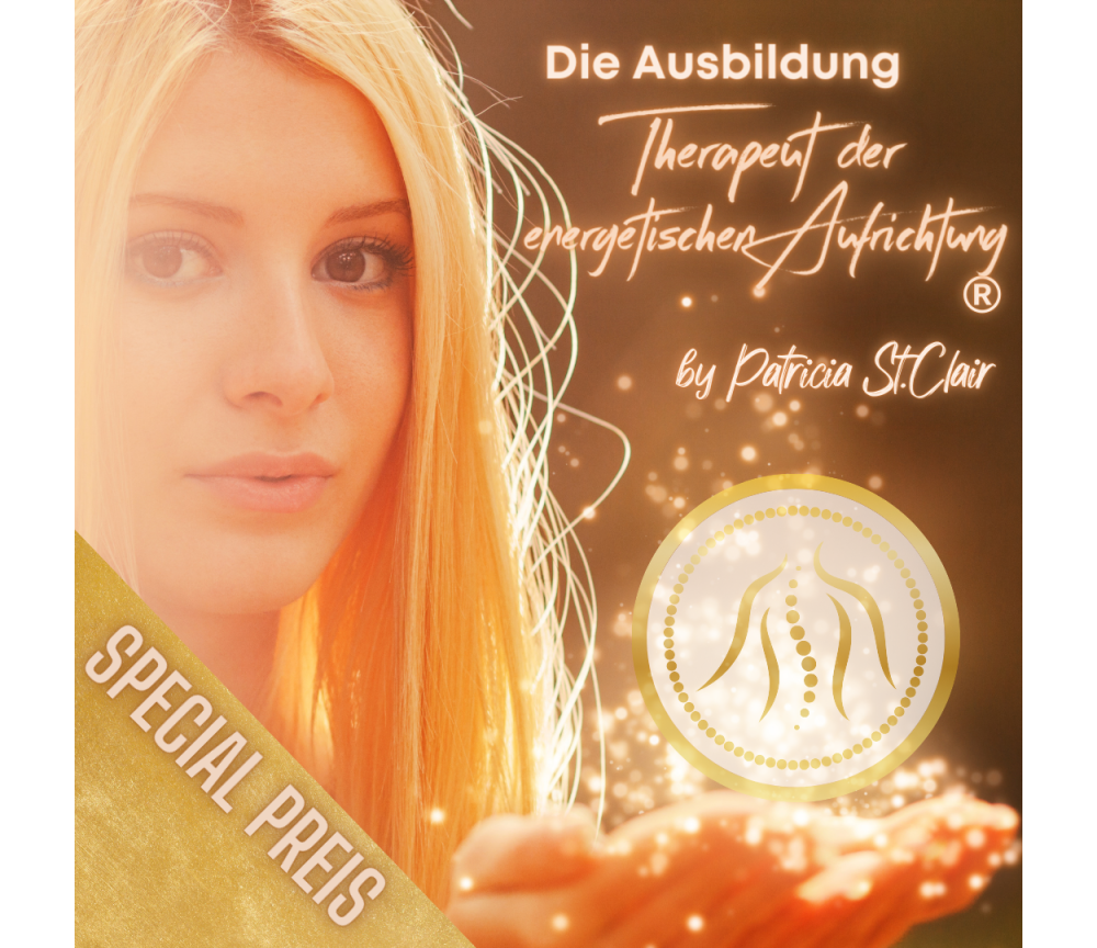 Therapeut der energetischen Aufrichtung® by Patrica St. Clair