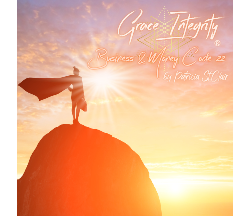 Grace Integrity® - Business & Success Code 22 by Patricia St. Clair - Code Übertragung