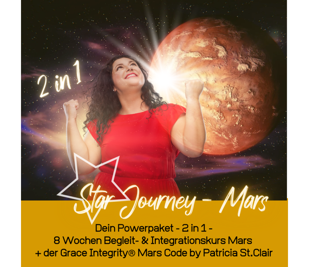 Star Journey - Mars - Verstehe & integriere diesen männlichen Powerplaneten
