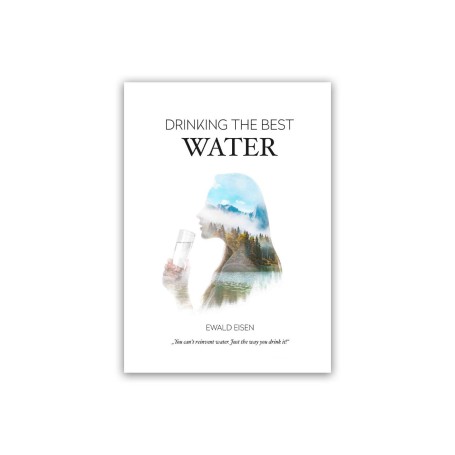 VitaJuwel - Book - Drinking the best water (Ewald Eisen)