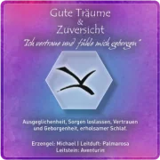 Engelalm - Essenz - Serie 33 - Gute Träume & Zuversicht - 50 ml