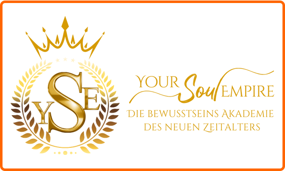 Your Soul Empire - die Bewusstseins Akademie d n Zeitalters